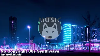 No Copyright Music - 80s Synthwave