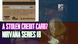 Kurt Cobain Credit Card Transactions A.D. [Nirvana Series #18]