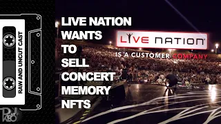 Live Nation Wants to Capture Live 2021 Concert Memories Using NFT like NBA Top Shots