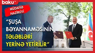 Müdafiə Nazirliyi Şuşa Bəyannaməsi ilə bağlı məlumat yaydı - BAKU TV