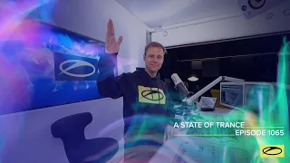 A State of Trance Episode 1065 - Armin van Buuren (@astateoftrance)