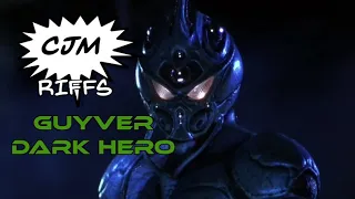 CJM Riffs Guyver Dark Hero