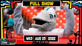 The Dan LeBatard Show with Stugotz | FULL SHOW | Wednesday | 08/03/22