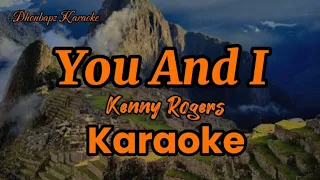 You And I. Kenny Rogers. Dhonbapz Karaoke