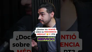 ¿Doctor Vic MINTIÓ sobre su RESIDENCIA MÉDICA? 😧💥 PT2 @DrVic