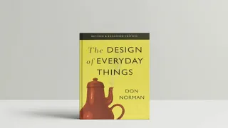 Design of Everyday Things by Don Norman Summarized in Under 7 minutes | The Bookaholics
