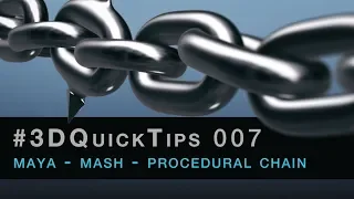 #3DQuickTips 007 - Maya - Procedural Chain in MASH