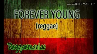 FOREVER YOUNG reggae