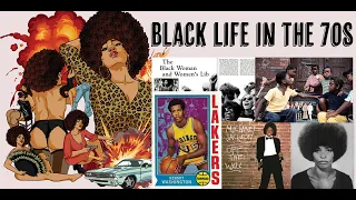 What Was Life Like For Black Americans In The 70s?