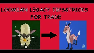 How to be better at trading | Values & Trades | Loomian Legacy