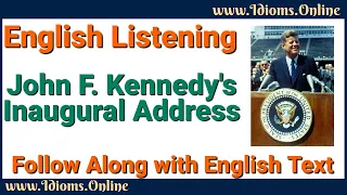 English Listening Practice | President John F. Kennedy's Inaugural Speech