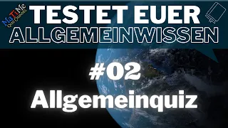 Allgemeinwissen Quiz - Testet hier Euer Wissen - Teil 2