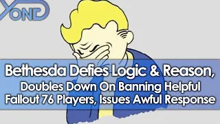 Bethesda Doubles Down On Permabanning Loyal/Helpful Fallout 76 Players, Issues Useless Response