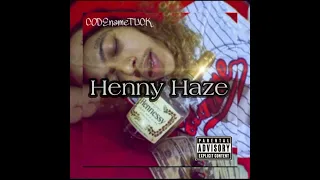 CODEnameTUCK - Henny Haze