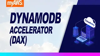 How to Improve the Performance of DynamoDB Tables? Leverage DynamoDB Accelerator (DAX) | AWS New