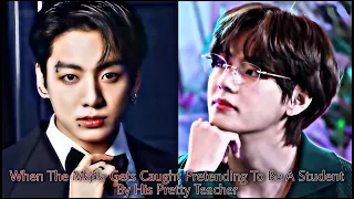 Taekook Oneshot - ❛When The Mafia Gets Caught Pretending To Be A Student By His Pretty Teacher❜