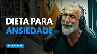 Alimentação para ANSIEDADE e dieta CETOGÊNICA | Feat. Dr.Barakat | Paulo Vieira