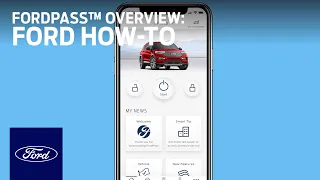 FordPass™ Overview | Ford How-To | Ford