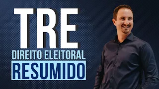 TRE | Direito Eleitoral Resumido