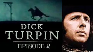 Richard Carpenter's DICK TURPIN - Episode 2 - The Capture