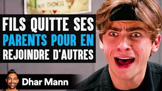 Fils Quitte Ses Parents Pour En Rejoindre D'autres | Dhar Mann Studios