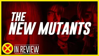 The New Mutants - Every X-Men Movie Reviewed & Ranked