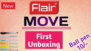 New Flair Move Ball Pen Unboxing & Reviw |best ball pen under 10 Rupees