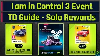 Asphalt 9 - I am in Control III Event | Touchdrive Guide - Win all Solo Rewards