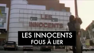 Les Innocents - Fous à lier (Clip officiel)