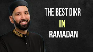THE BEST DIKR IN RAMADAN | DR.OMAR SULEIMAN |