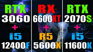 RTX 3060 + INTEL i5 12400F vs RX 6600XT + RYZEN 5 5600X vs RTX 2070S  + INTEL i5 11600K ||