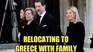 Crown Prince pavlos of Greece & queen Anne-Marie said pavlos Family relocating back to Greece!