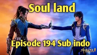 soul land (doulo Dalu) episode 194 sub indo