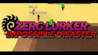 Impossible Zerg Lurker | Survive the Disasters 2 Hardcore | Ft. FoggierDuck