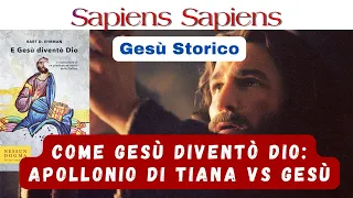 Come Gesù diventò Dio: Apollonio di Tiana Vs Gesù