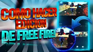 COMO EDITAR VIDEOS VIDEO de FREE FIRE PROFESIONALMENTE DESDE IOS/ANDROID 💡