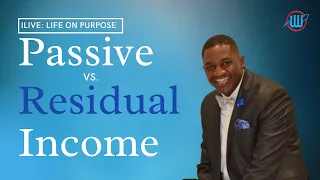 Residual Income and Passive Income explained // Passive vs. Residual Income