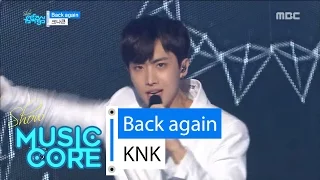 [HOT] KNK - Back Again, 크나큰 - 백어게인 Show Music core 20160604