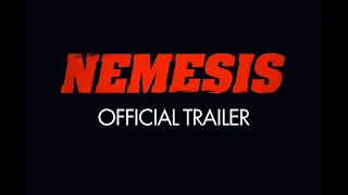 Nemesis Trailer | On DVD & Digital HD 29 March 2021