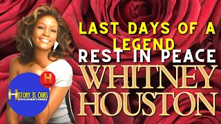 Whitney Houston: Last Days Of A Legend | Music Documentary