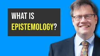 What is epistemology? Introduction to the word and the concept