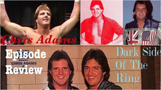 Dark Side Of The Ring Episode Review Season 5 - Chris Adams: The Gentleman And The Demon