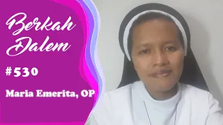 Berkah Dalem - Eps 530 : Maria Emerita, OP - Komunitas Suster OP Biara St. Dominikus Rawaseneng