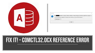 How to fix the comctl32.OCX Missing Reference Error in MS Access
