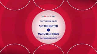 HIGHLIGHTS Sutton United vs Mansfield Town 23/11/21 EFL2