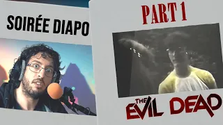 Soirée Diapo : THE EVIL DEAD de Sam Raimi Part 1