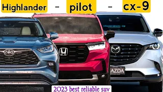 SUVs To buy in (2024) Toyota HIGHLANDER vs 2023 honda PILOT vs mazda CX-9