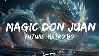 Future, Metro Boomin - Magic Don Juan (Princess Diana)  || Music Wagner