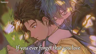 「Nightcore」→ If You Ever Forget That You Love Me - (Lyrics)