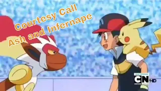 Pokemon amv- Courtesy call Ash and Infernape